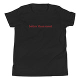 Better Than Most Youth T-Shirt - Golfer Paradise