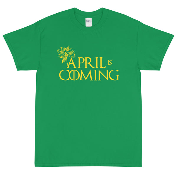 April is Coming T-Shirt - Golfer Paradise