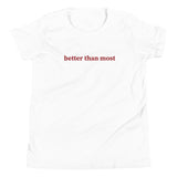 Better Than Most Youth T-Shirt - Golfer Paradise