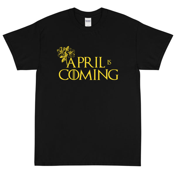 April is Coming T-Shirt - Golfer Paradise